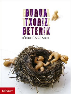 cover image of Burua txoriz beterik